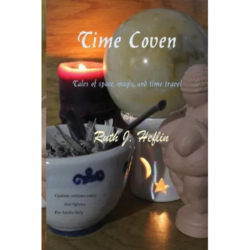 Time Coven: Tales of Space, Magic, and Time Travel - Paperback