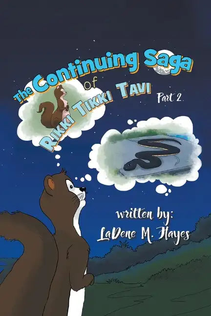 The Continuing Saga of Rikki Tikki Tavi Part 2 - Paperback