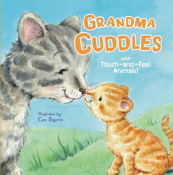 Grandma Cuddles: With Touch-And-Feel Animals! - Board Book