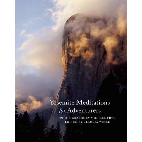 Yosemite Meditations for Adventurers - Hardcover