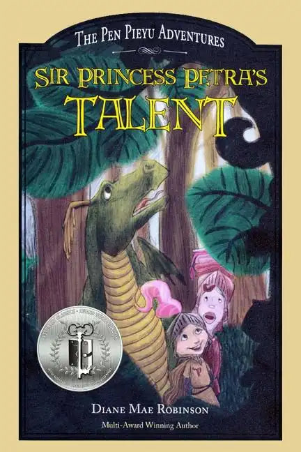Sir Princess Petra's Talent: Book 2 in the International-Award-Winning Children's Fantasy Series - Paperback