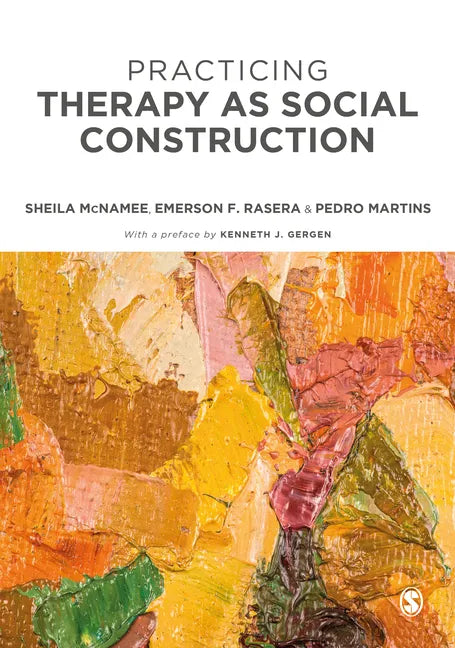 Practicing Therapy as Social Construction - Paperback
