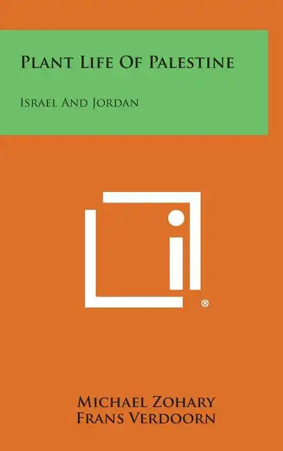 Plant Life of Palestine: Israel and Jordan - Hardcover