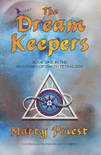 The Dream Keepers: (Mysteries Of Earth Tetralogy) (Book 1) Young Adult Fantasy Paranormal Romance - Paperback