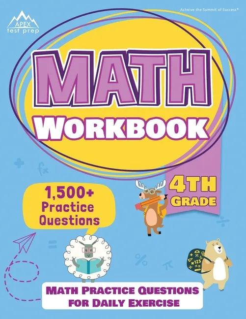 4th Grade Math Workbook: 1500+ Practice Questions for Daily Exercise [Math Workbooks Grade 4] - Paperback