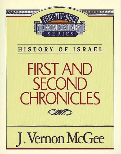 Thru the Bible Vol. 14: History of Israel (1 & 2 Chronicles) - Paperback