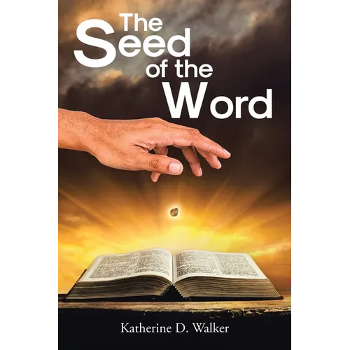 The Seed of the Word - Paperback