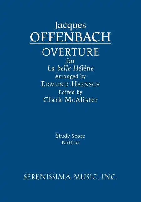 La belle Hélène Overture: Study score - Paperback
