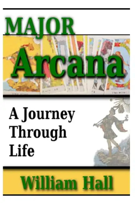 Major Arcana: A Journey Through Life - Paperback