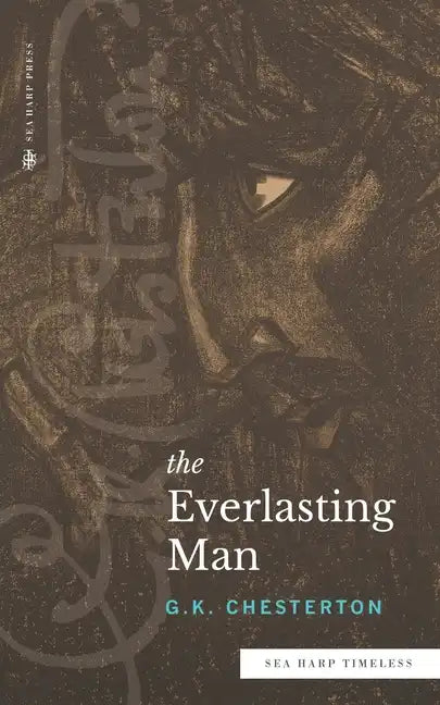 The Everlasting Man (Sea Harp Timeless series) - Paperback
