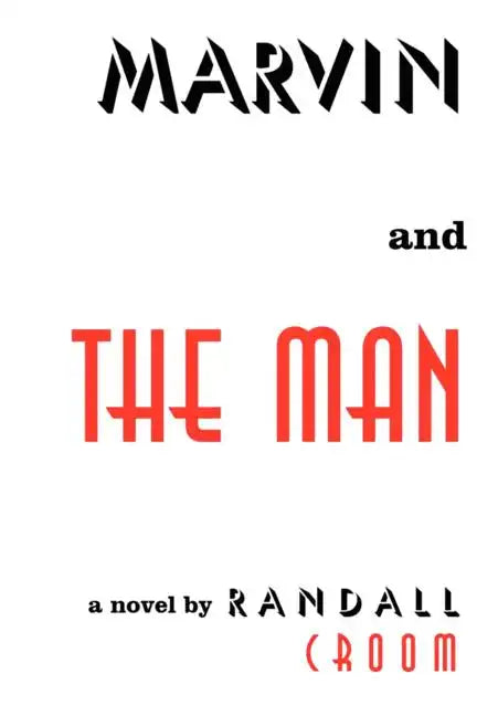 Marvin and the Man - Hardcover