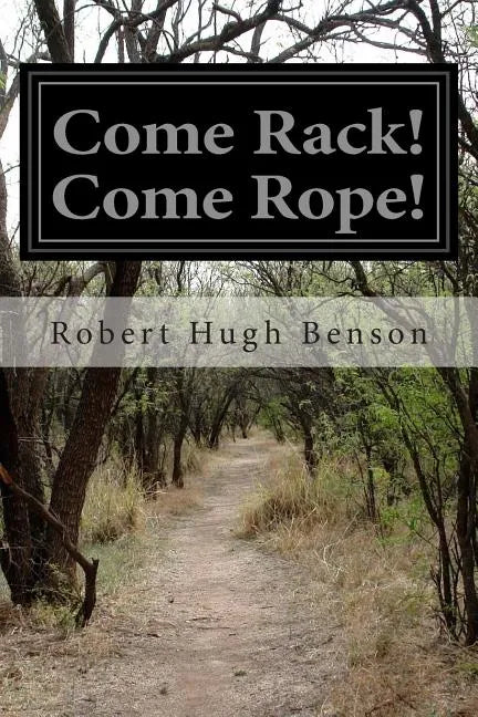 Come Rack! Come Rope! - Paperback