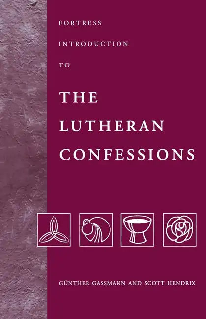 Fortress Introduction to The Lutheran Confessions - Paperback