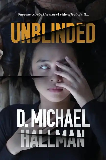 Unblinded - Paperback