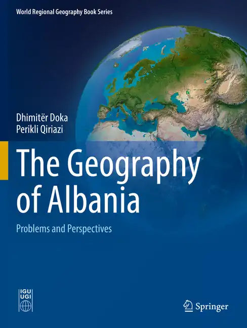 The Geography of Albania: Problems and Perspectives - Paperback