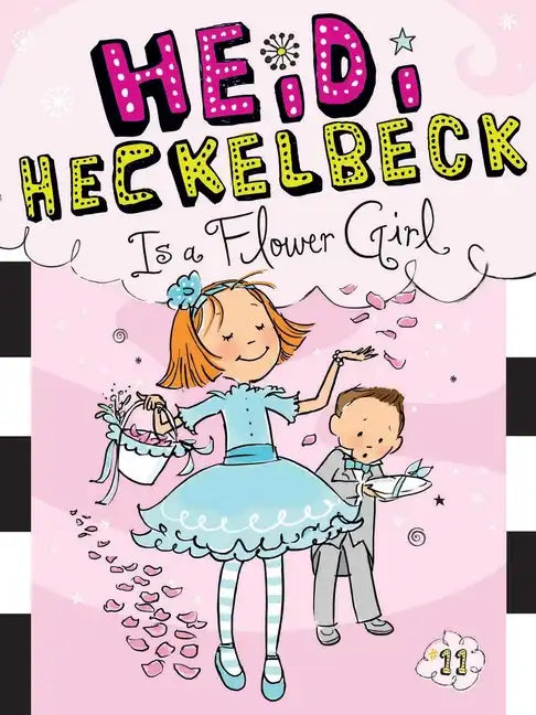 Heidi Heckelbeck Is a Flower Girl - Hardcover
