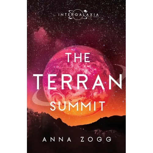The Terran Summit: An Inspirational Sci-Fi Fantasy - Paperback