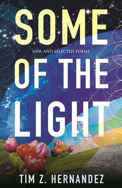 Some of the Light: New and Selected Poems - Paperback