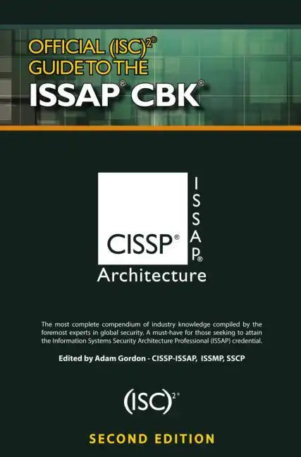 Official (Isc)2(r) Guide to the Issap(r) Cbk - Hardcover