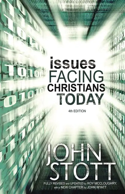 Issues Facing Christians Today - Paperback