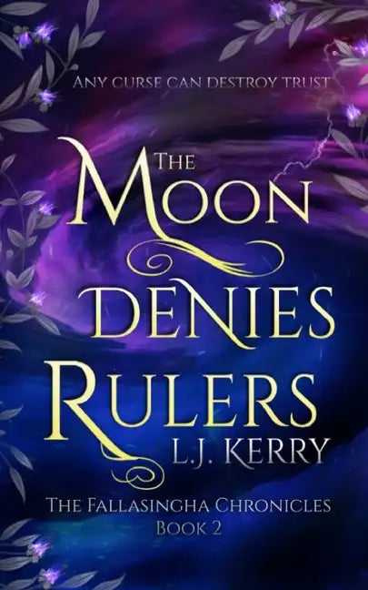 The Moon Denies Rulers - Paperback