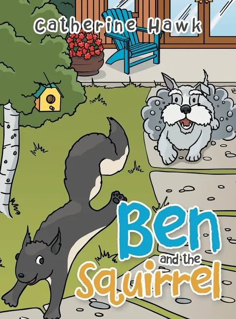 Ben and the Squirrel - Hardcover
