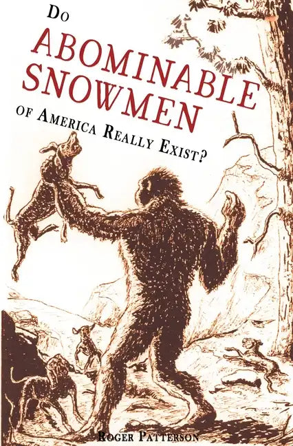 Do Abominable Snowmen of America Really Exist? - Paperback