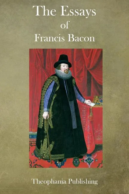 The Essays of Francis Bacon - Paperback