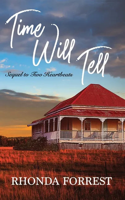 Time Will Tell: Sequel to Two Heartbeats - Paperback