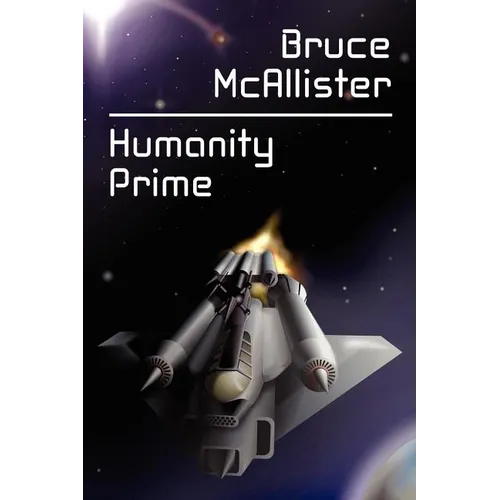 Humanity Prime: A Science Fiction Novel - Paperback