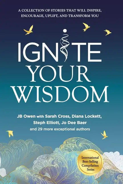 Ignite Your Wisdom - Paperback