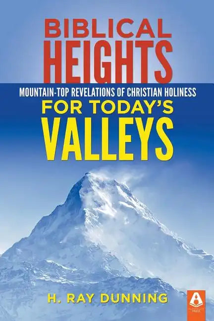 Biblical Heights for Today's Valleys - Paperback