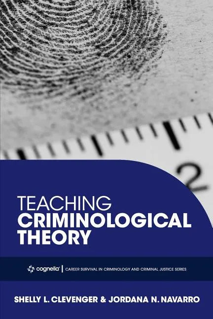 Teaching Criminological Theory - Paperback