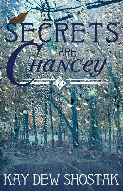 Secrets are Chancey - Paperback