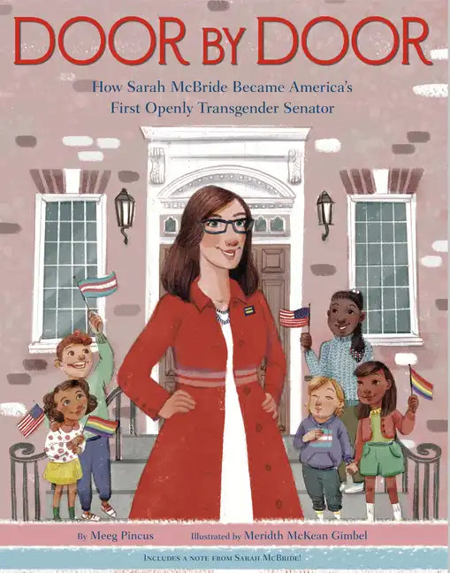 Door by Door: How Sarah McBride Became America's First Openly Transgender Senator - Hardcover