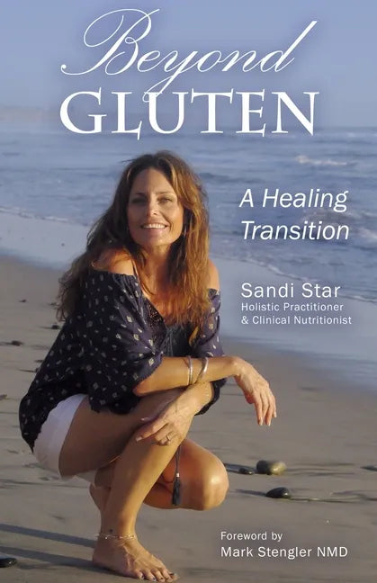 Beyond Gluten: A Healing Transition - Paperback