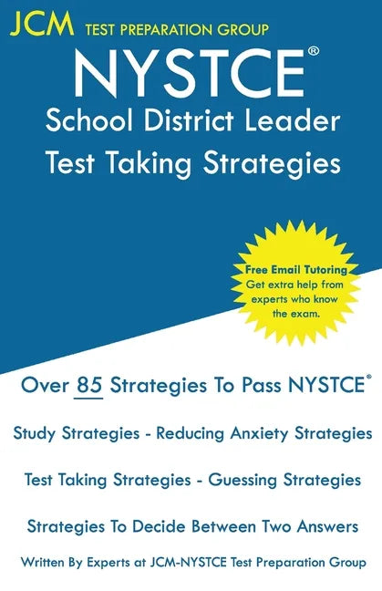 NYSTCE School District Leader - Test Taking Strategies: NYSTCE 103 Exam - SDL 104 Exam - Free Online Tutoring - New 2020 Edition - The latest strategi - Paperback