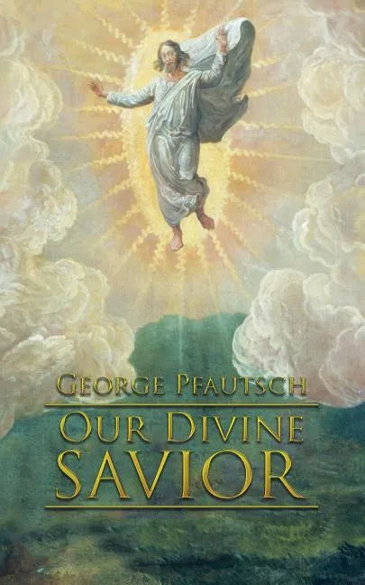 Our Divine Savior - Paperback