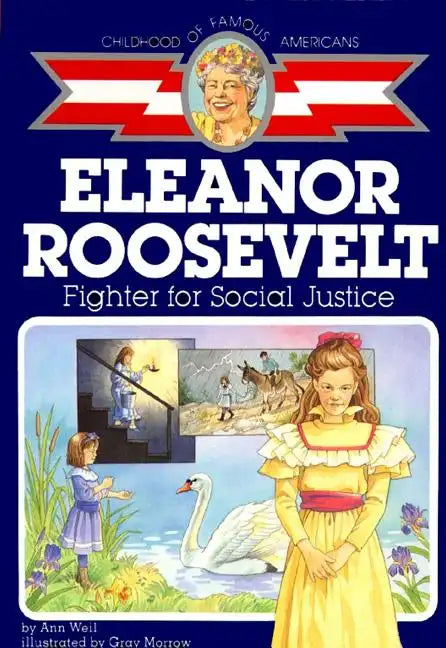 Eleanor Roosevelt: Fighter for Social Justice - Paperback