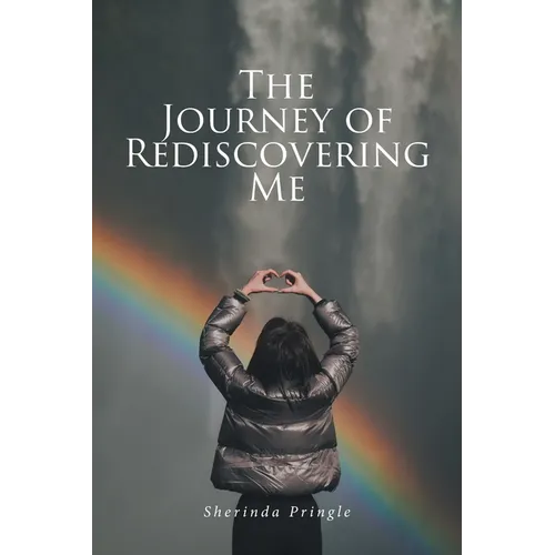 The Journey of Rediscovering Me - Paperback