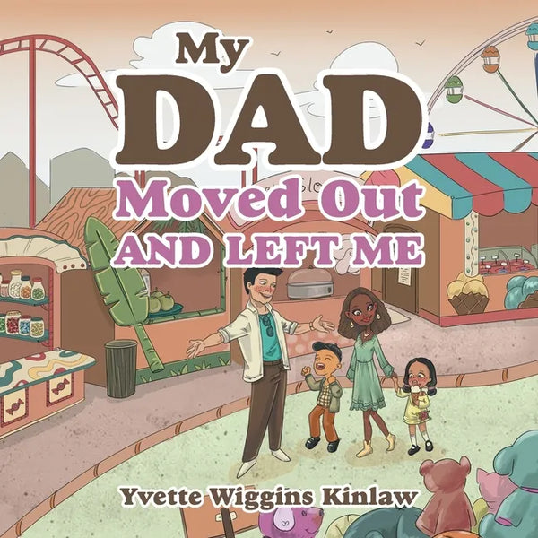 My Dad Moved out and Left Me - Paperback