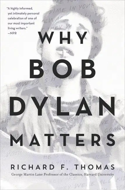 Why Bob Dylan Matters - Paperback