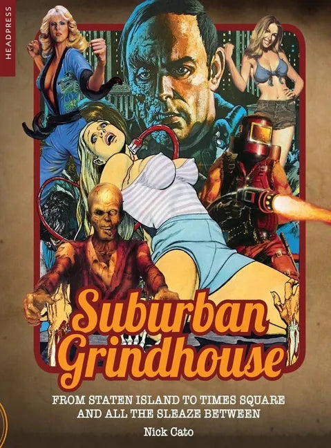 Suburban Grindhouse: From Staten Island to Times Square and All the Sleaze Between - Paperback