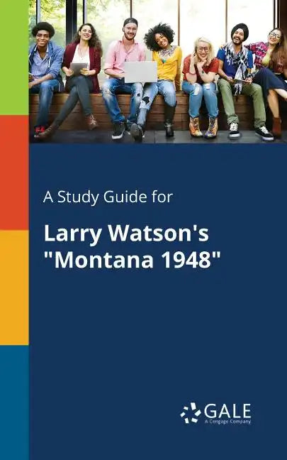 A Study Guide for Larry Watson's "Montana 1948" - Paperback