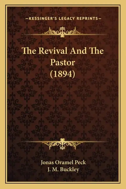 The Revival And The Pastor (1894) - Paperback