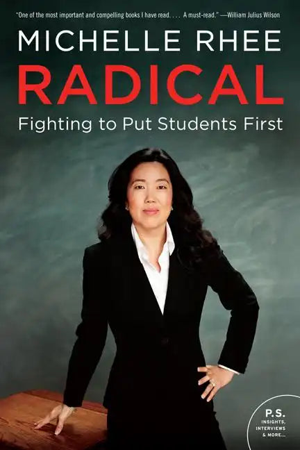 Radical: Fighting to Put Students First - Paperback