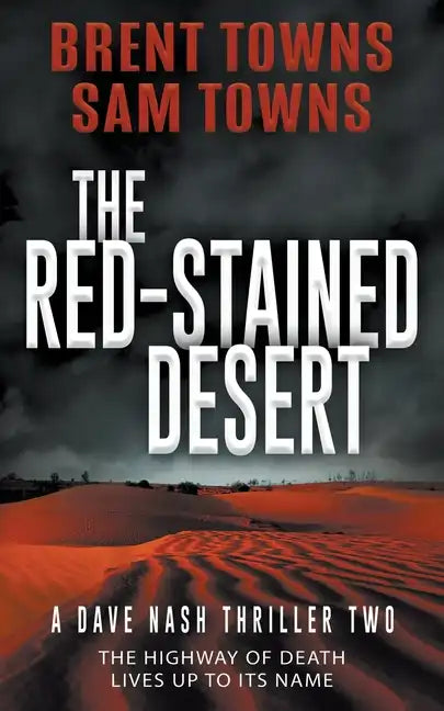 The Red-Stained Desert: A Dave Nash Thriller - Paperback
