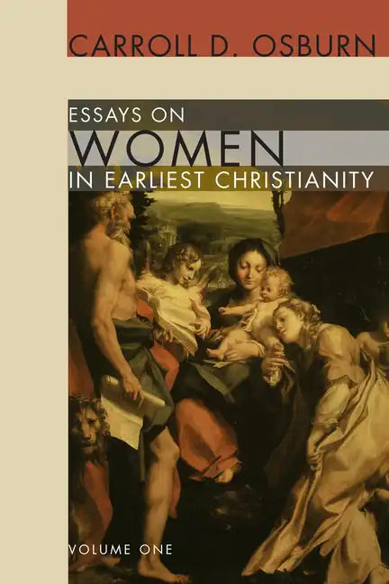 Essays on Women in Earliest Christianity, Volume 1 - Paperback