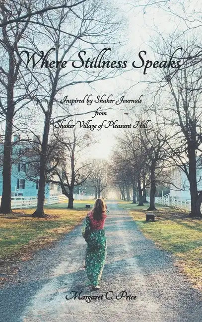 Where Stillness Speaks - Hardcover