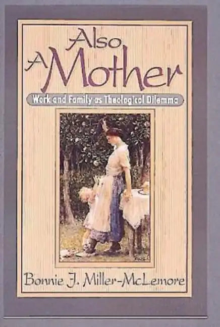 Also a Mother - Paperback